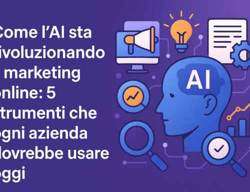 Come l’AI sta rivoluzionando il marketing online: 5 strumenti che ogni azienda dovrebbe usare oggi