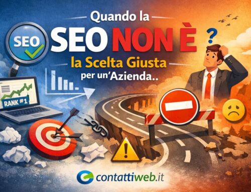 Quando la SEO non è la scelta giusta per un’azienda